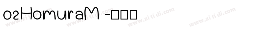 02HomuraM 字体转换